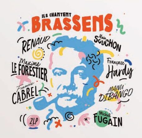 Pochette de disque avec une illsutrations de Georges Brassesn et différents noms d'interprètes Le Forestier, Renaus, Souchon Cabrel...